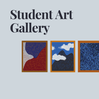 Student Art Gallery