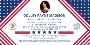 Dolley Payne Madison Monument Unveiling