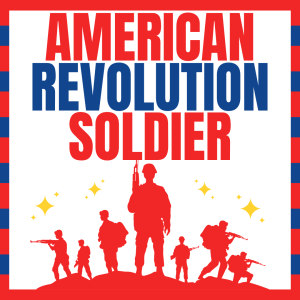 The American Revolution Soldier