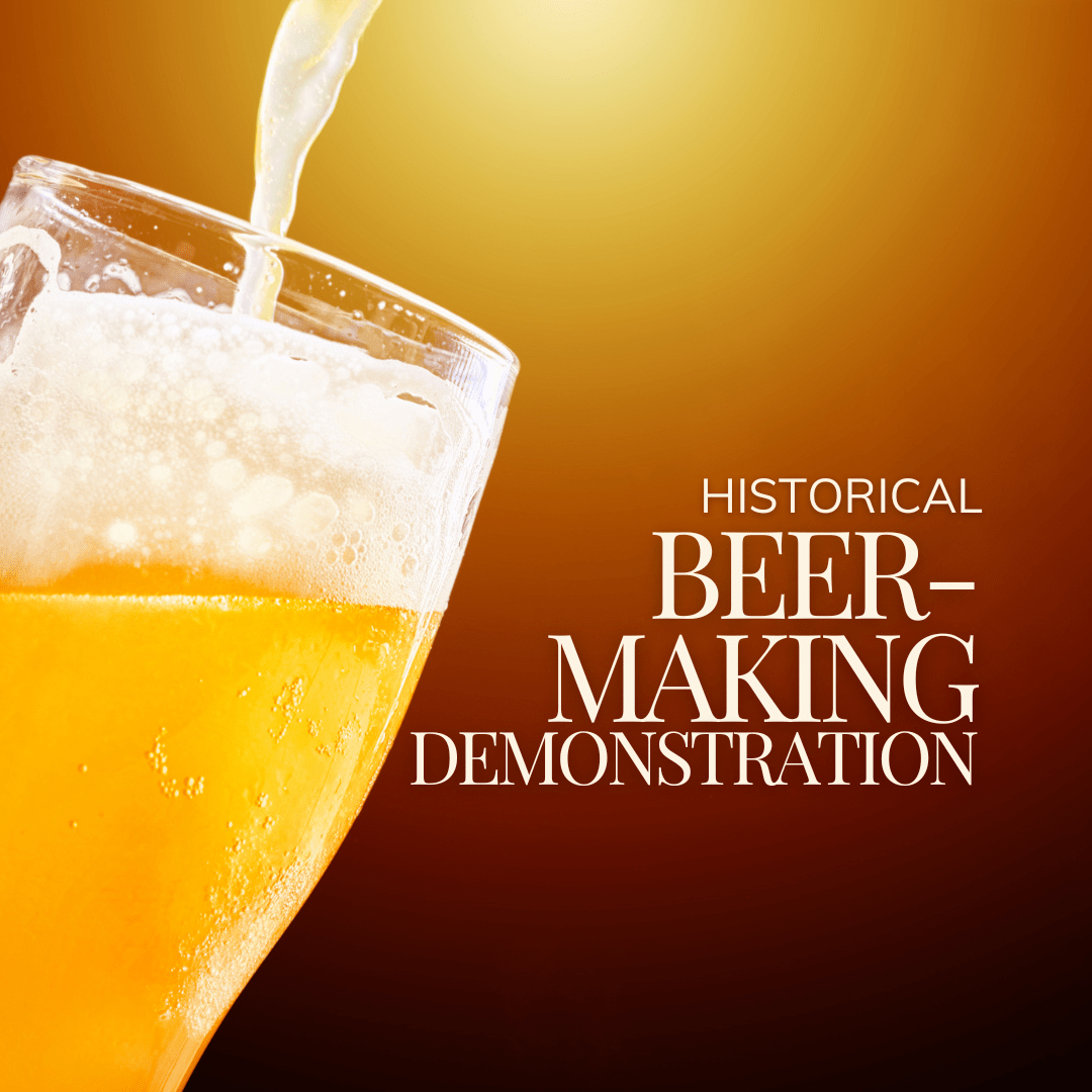 historical beer making demonstration