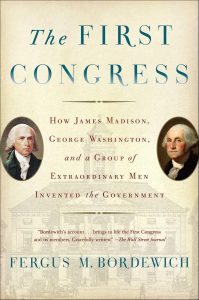 The Heritage Book Club Celebrates America250NC, Fall Selection: The First Congress by Fergus Bordewich